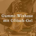 Wixhose Latex Gummi